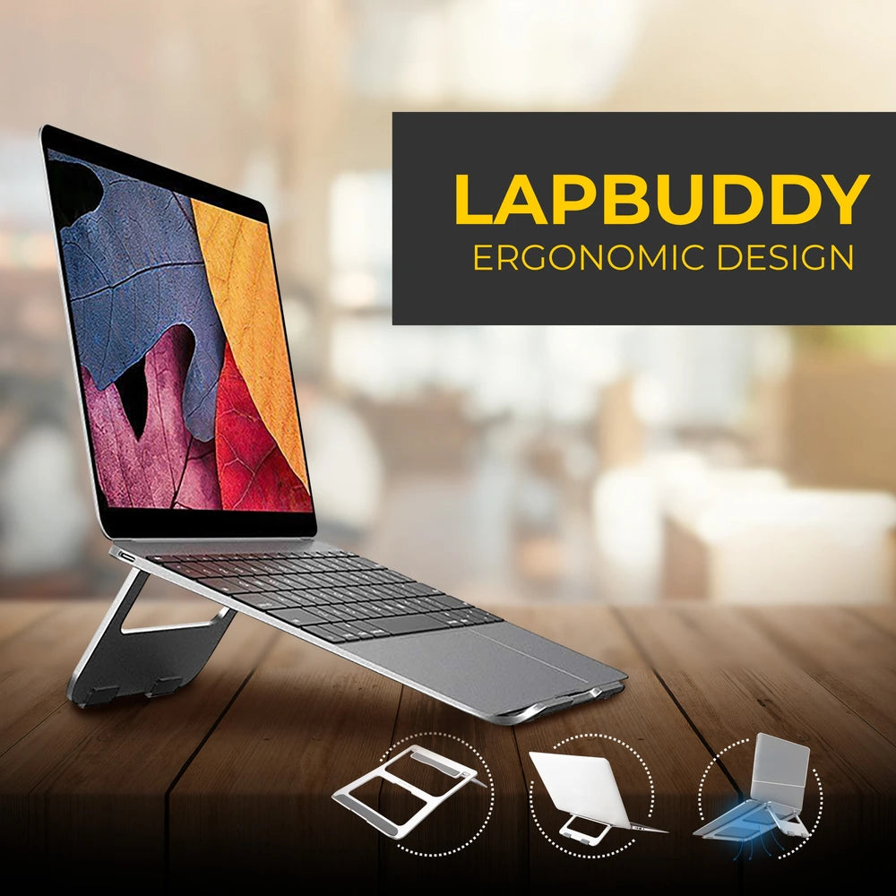 LAPBUDDY- Aluminum Laptop Stand upto 15.6" Laptop